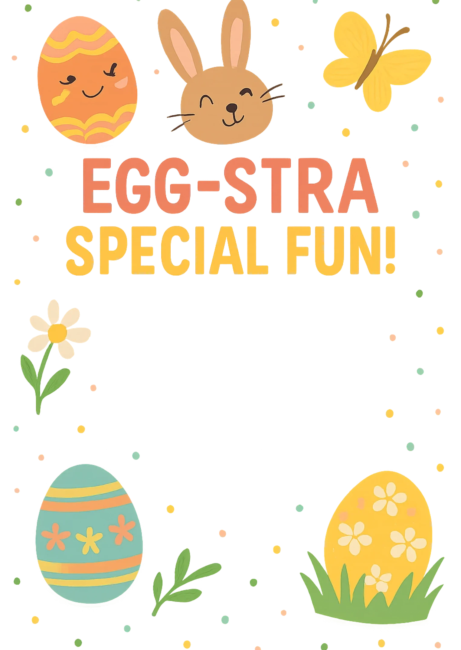 Egg-Stra Special Fun!